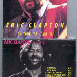 Eric Clapton - On Tour 1987 Part 1 ( LIVE 1987 ) ( Silver Rarities )