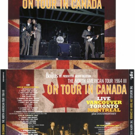 The Beatles - On Tour In Canada( 1CD+1DVD ) ( 2016 SGT Records ) ( Live in Vancouver - Toronto & Montreal )