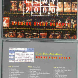 Neil Young / CSNY - Opening Night Detroit ( 3 CD SET ) ( The Palace , Auburn Hills , Detroit , USA , January 24th , 2000 )