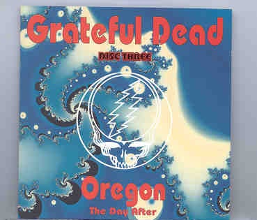 Grateful Dead – Oregon The Day After ( Part Three ) ( Autzen Stadium , Eugene , Oregon , USA , August 22nd , 1993 ) ( KTS ) front cover Grateful Dead - Oregon The Day After ( Part Three ) ( Autzen Stadium , Eugene , Oregon , USA , August 22nd , 1993 ) ( KTS ) front cover
