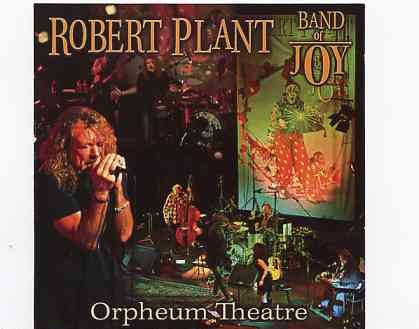 Led Zeppelin – Orpheum Theater ( Robert Plant Band Of Joy ) ( 2 CD SET ) ( Memphis , TN , July 13th , 2010 ) front cover Led Zeppelin - Orpheum Theater ( Robert Plant Band Of Joy ) ( 2 CD SET ) ( Memphis , TN , July 13th , 2010 ) front cover