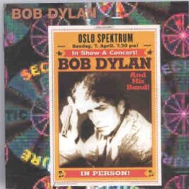 Bob Dylan - Oslo 2002 ( 2 CD SET ) ( Spektrum , Oslo , Norway , Sunday April 7th , 2002 ) front cover