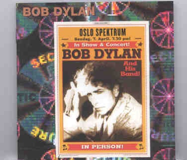 Bob Dylan – Oslo 2002 ( 2 CD SET ) ( Spektrum , Oslo , Norway , Sunday April 7th , 2002 ) front cover Bob Dylan - Oslo 2002 ( 2 CD SET ) ( Spektrum , Oslo , Norway , Sunday April 7th , 2002 ) front cover