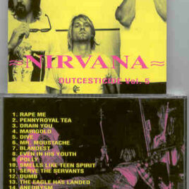 Nirvana - Outcesticide Vol. 5 ( Best Collection Of Rare Tracks )