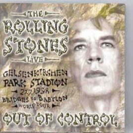 Rolling Stones - Out Of Control ( Gelsenkirchen ParkStadium Germany, July 27th , 1998 ) ( 2 CD SET ) front cover