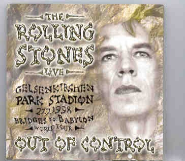Rolling Stones – Out Of Control ( Gelsenkirchen ParkStadium Germany, July 27th , 1998 ) ( 2 CD SET ) front cover Rolling Stones - Out Of Control ( Gelsenkirchen ParkStadium Germany, July 27th , 1998 ) ( 2 CD SET ) front cover