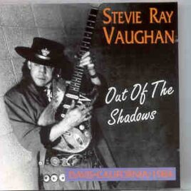 Stevie Ray Vaughan - Out Of The Shadows ( Live in Davis , California , USA , 1984 ) front cover