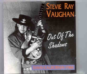 Stevie Ray Vaughan – Out Of The Shadows ( Live in Davis , California , USA , 1984 ) front cover Stevie Ray Vaughan - Out Of The Shadows ( Live in Davis , California , USA , 1984 ) front cover