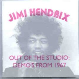 Jimi Hendrix - Out Of The Studio Demos From 1967 front cover