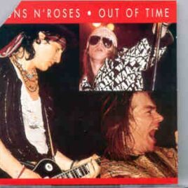 Guns N' Roses - Out Of Time  ( Dusseldorf , Germany , September 30th , 1987 ) front cover