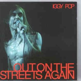 Iggy Pop - Out On The Streets Again  ( KTS ) front cover