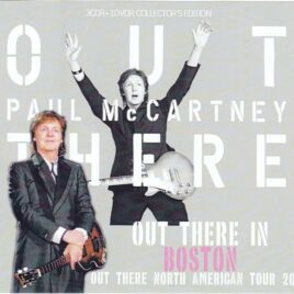 Paul McCartney - Out There In Boston ( 3 CD + 1 DVD ) ( Live at Fenway Park, Boston, MA. USA 9th July 2013 )