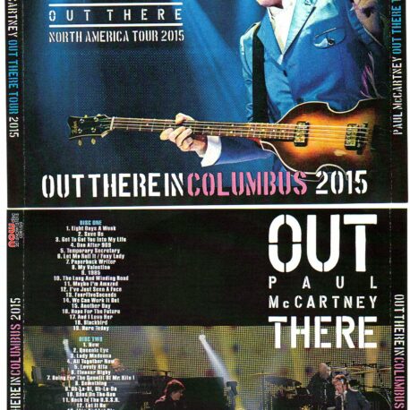Paul McCartney - Out There In Columbus 2015 ( 3 cd set ) ( Now Disc ) ( Nationwide Arena , Columbus , OH , USA , Oct 13th , 2015 )