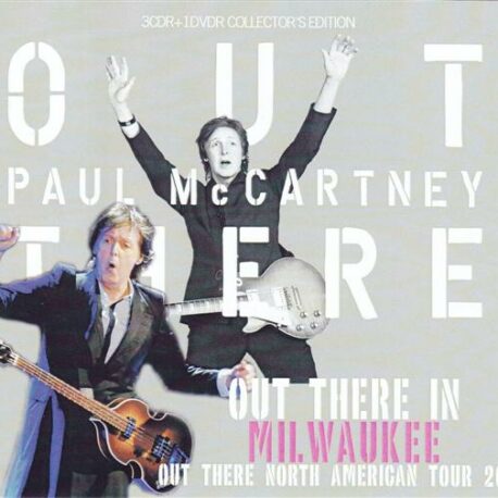 Paul McCartney - Out There In Milwaukee 2013 ( 3 CD - 1 DVD ) ( Live At Miller Park, Milwaukee , WI, July 16th 2013 )