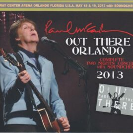 Paul McCartney - Out There Orlando ( 5 CDs Set )( Piccadilly Circus ) ( Orlando Florida USA, Complete Two Nights May 18th & 19th , 2013 )