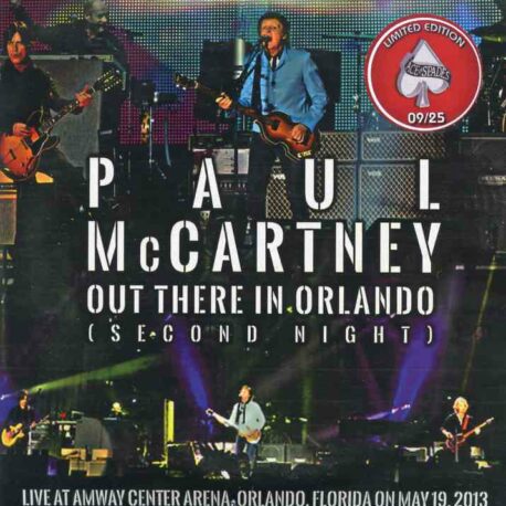 Paul McCartney - Out There In Orlando 2013 Second Night ( 3 CDS ) ( Anway Center Arena, Orlando, Florida, May 19th  2013 )