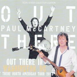 Paul McCartney - Out There In Washington 2013 ( 3 CD + 1 DVD ) ( Live At Nationals Park, Washington, DC, July 12th 2013 )