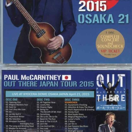 Paul McCartney - Out There Japan Tour 2015 Osaka 21st  ( 3 CD SET ) ( Kyocera Dome , April 21st )( Piccadilly Circus )