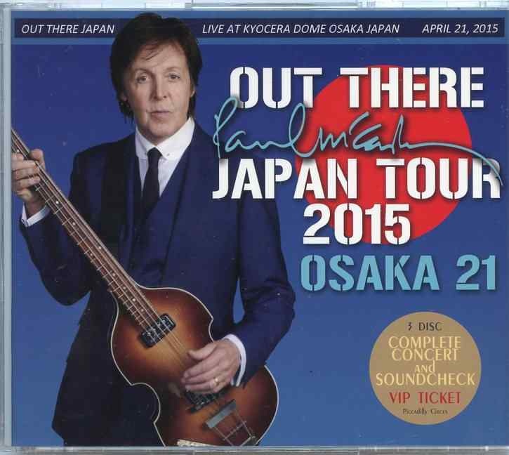 Paul McCartney – Out There Japan Tour 2015 Osaka 21st ( 3 CD SET ) ( Kyocera Dome , April 21st )( Piccadilly Circus ) front cover Paul McCartney - Out There Japan Tour 2015 Osaka 21st ( 3 CD SET ) ( Kyocera Dome , April 21st )( Piccadilly Circus ) front cover