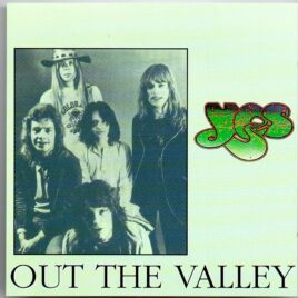 Yes - Out The Valley ( Highland ) ( 2 CD SET ) ( Civic Center , Wolverhampton , UK , October 11th , 1971 ) front cover
