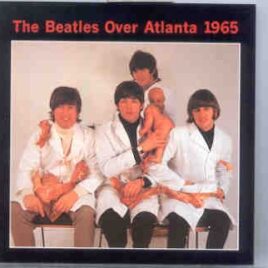 The Beatles - Over Atlanta 1965  ( Quarter Apple ) front cover