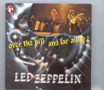 Led Zeppelin – Over The Hills And Far Away ( Great Dane ) ( Dallas , Texas , USA , March 4th , 1975 ) front cover Led Zeppelin - Over The Hills And Far Away ( Great Dane ) ( Dallas , Texas , USA , March 4th , 1975 ) front cover