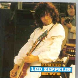 Led Zeppelin - Oxford 1973 ( 2 CD set )  ( Live at New Theatre , Oxford , England , January 7th , 1973 ) front cover