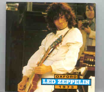 Led Zeppelin – Oxford 1973 ( 2 CD set ) ( Live at New Theatre , Oxford , England , January 7th , 1973 ) front cover Led Zeppelin - Oxford 1973 ( 2 CD set ) ( Live at New Theatre , Oxford , England , January 7th , 1973 ) front cover
