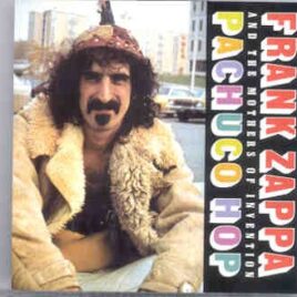 Frank Zappa - Pachuco Hop ( Toronto , Canada , August 1969 ) front cover