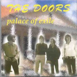 The Doors - Palace Of Exile B ( Live at The Isle of Wight Festival , 1970 ) ( Excellent Soundboard ) front cover