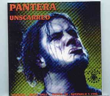 Pantera – Unscarred ( Austin , Texas , USA , December 5th , 1996 ) front cover Pantera - Unscarred ( Austin , Texas , USA , December 5th , 1996 ) front cover