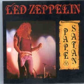 Led Zeppelin - Pape Satan ( Lyceum Ballroom , London , UK , October 1969 ) front cover