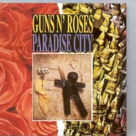 Guns N' Roses - Paradise City  ( Live In New York 1988 ) front cover