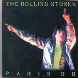 Rolling Stones - Paris 98 ( Stade De France , July 25th , 1998 ) ( 2 CD SET ) Picture front cover