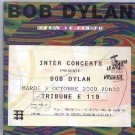 Bob Dylan - Paris Le Zenith 2000 ( 2 CD SET ) ( Le Zenith , Paris , France , Tuesday , October 3rd , 2000 ) front cover