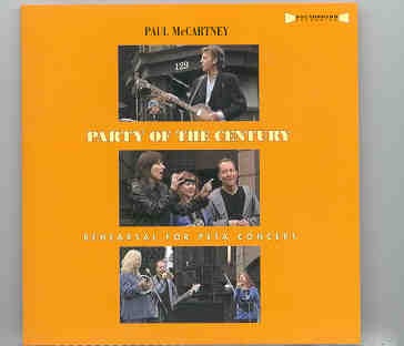 Paul McCartney – Party Of The Century ( Rehearsals For The PETA Concert ) front cover Paul McCartney - Party Of The Century ( Rehearsals For The PETA Concert ) front cover