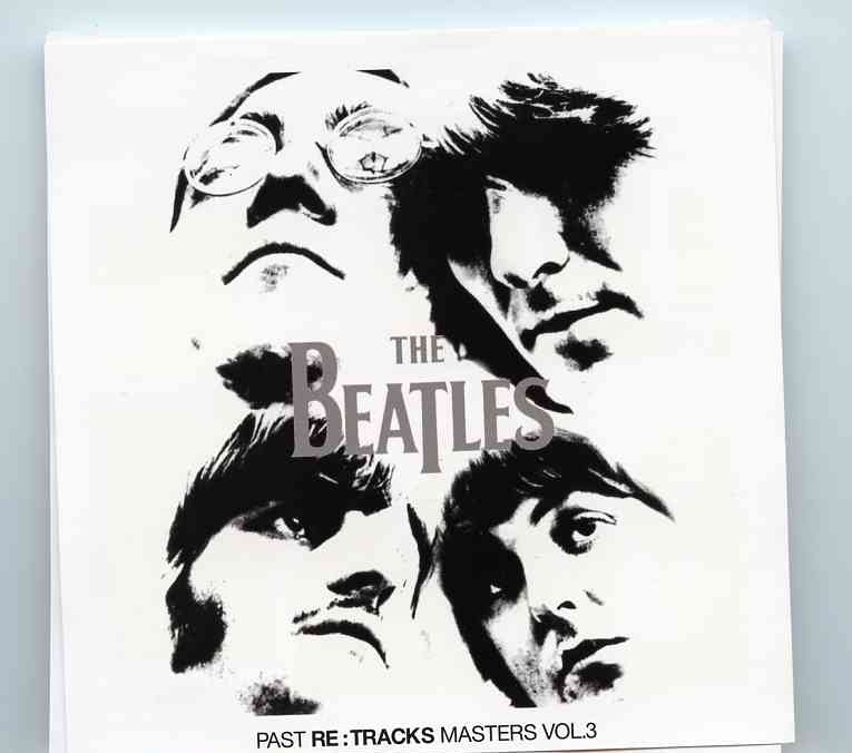The Beatles – Past Masters Vol 3 RE TRACKS ( 2 CD SET ) ( 2012 SGT Records ) front cover The Beatles - Past Masters Vol 3 RE TRACKS ( 2 CD SET ) ( 2012 SGT Records ) front cover