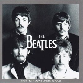 The Beatles - Past Masters Vol 2 RE TRACKS ( 2 CD SET ) ( 2012 SGT Records )