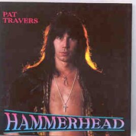Pat Travers - Hammerhead ( Oh Boy )(Live In USA 1979 ) front cover