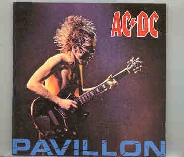 Ac-Dc – Pavillion ( Live at The Pavillion , Paris , France , December 9th , 1991 ) ( Great Dane ) front cover AC/DC - Pavillion ( Live at The Pavillion , Paris , France , December 9th , 1991 ) ( Great Dane ) front cover