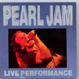 Pearl Jam - Live Performance ( Zurich , June 8th , 1992) ( Swingin' Pig Recs ) front cover
