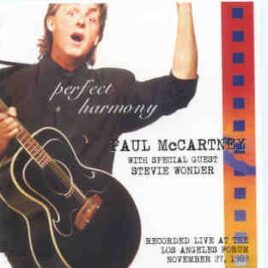 Paul McCartney - Perfect Harmony ( Feat. Stevie Wonder )( 2 CD SET ) ( Great Western Forum , Los Angeles , Nov. 27th , 1989 ) front cover