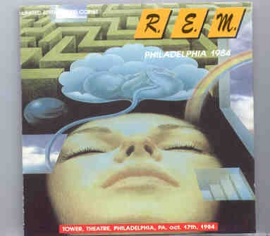 R.E.M. – Philadelphia 1984 front cover R.E.M. - Philadelphia 1984 front cover