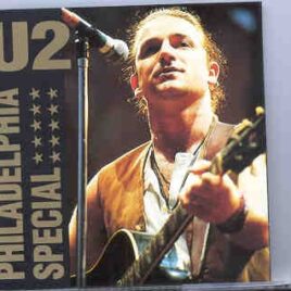 U2 - Philadelphia Special ( Swingin' Pig ) ( Live at the Philadelphia Spectrum , 1990 ) front cover