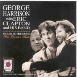 Eric Clapton - Piggies In The Dome ( 2 CD SET )( TRICONE ) ( W/ G. Harrison Japan December 14th 1991 ) front cover