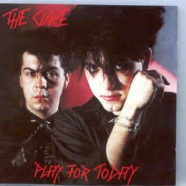 The Cure - Play For Today ( Swingin' Pig ) ( Stokvishal , Arnheim , Netherlands , May 24th , 1980 ) front cover
