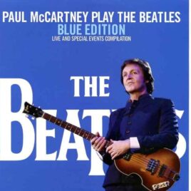Paul McCartney - Plays The Beatles Blue Edition ( 2 CD SET ) ( 2016 DAP Records ) front cover
