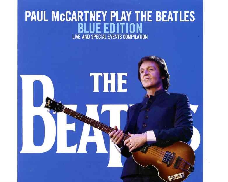 Paul McCartney – Plays The Beatles Blue Edition ( 2 CD SET ) ( 2016 DAP Records ) front cover Paul McCartney - Plays The Beatles Blue Edition ( 2 CD SET ) ( 2016 DAP Records ) front cover