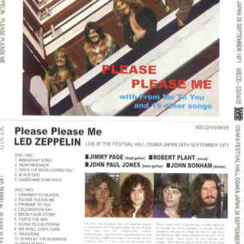 Led Zeppelin - Please Please Me ( 3 cd set ) ( Wendy ) ( Festival Hall , Osaka , Japan , September 28th , 1971 )