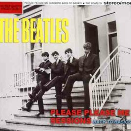The Beatles - Please , Please Me Back To Basics ( 2 CD SET ) ( Secret Garden )